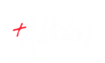 +Addiction